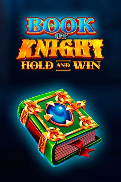 Book Of Knight Hold And Win gokkast — SpinMama Casino