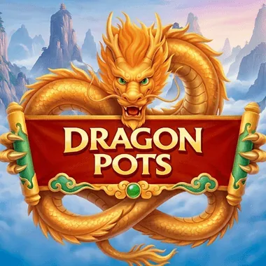 Dragon Pots | SpinMama Casino